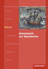 Arbeitsheft zur Geschichte (Arbeitshefte zur Geschichte 3) （2007. 47 S. Illustr. 297.00 mm）