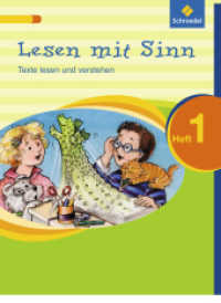 Lesen mit Sinn - Texte lesen und verstehen H.1 : Arbeitsheft 1 (Lesen mit Sinn 1) （2012. 48 S. 19 x 26 cm, vierfarbig. 261.00 mm）