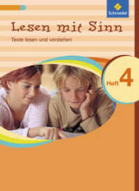 Lesen mit Sinn - Texte lesen und verstehen H.4 : Arbeitsheft 4 (Lesen mit Sinn 4) （2007. 56 S. m. zahlr. farb. Abb. 260.00 mm）