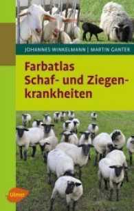 Schaf- und Ziegenkrankheiten (UlmerSK454) （2., überarb. Aufl. 2017. 192 S. 203 Farbfotos, 11 Tabellen. 190 m）