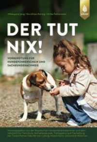 Der tut nix! （4., überarb. Aufl. 2023. 128 S. 45 Farbfotos, 59 farbige Zeichnun）
