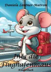 Inês die Flughafenmaus （2024. 76 S. 210 mm）