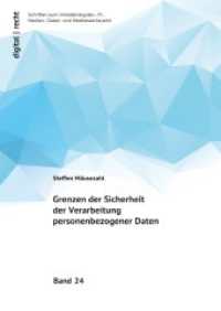 Grenzen der Sicherheit der Verarbeitung personenbezogener Daten （2025. 420 S. 240 mm）