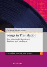 Songs in Translation : &Uuml;bersetzungskonjunkturen, -kontexte und -analysen (Popul&auml;re Kultur und Musik)