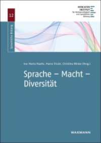 Sprache - Macht - Diversit&auml;t : Zur (Re-)Produktion von Differenz und Zugeh&ouml;rigkeit durch Sprache (Sprachliche Bildung)