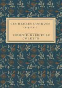 Les Heures longues 1914-1917 （2025. 168 S. 210 mm）