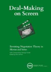 Deal-Making on Screen : Revisiting Negotiation Theory in Movies and Series （2025. 108 S. 240 mm）