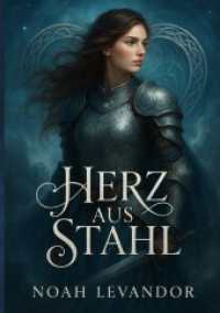 Herz aus Stahl （2025. 300 S. 210 mm）