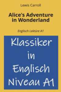 Alice's Adventure in Wonderland: Englisch Lektüre A1 (Klassiker in Englisch Niveau A1 1)