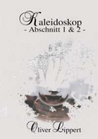 Kaleidoskop - Abschnitt 1 & 2 - （2025. 156 S. 210 mm）
