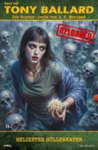 Tony Ballard - Reloaded, Band 243: Geliebter Höllenkater : Die große Horror-Serie! （2025. 132 S. 190 mm）