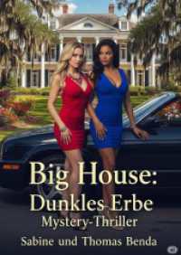 Big House: Dunkles Erbe : Ein fesselnder Mystery-Thriller unter der heißen Sonne Louisianas. （8. Aufl. 2025. 404 S. 240 mm）