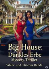 Big House: Dunkles Erbe : Ein fesselnder Mystery-Thriller unter der heißen Sonne Louisianas. （10. Aufl. 2025. 404 S. 297 mm）