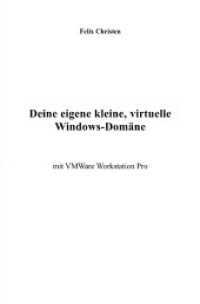 Deine eigene kleine， virtuelle Windows-Domäne : mit VMWare Workstation Pro