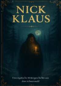 Nick Klaus : Eine mystische Wintergeschichte aus dem Schwarzwald