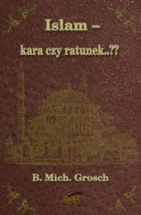 Islam - kara czy ratunek..?? （2. Aufl. 2025. 96 S. 190 mm）