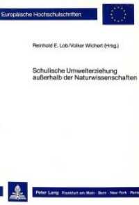Schulische Umwelterziehung ausserhalb der Naturwissenschaften : Herausgegeben von Reinhold E. Lob und Volker Wichert (Europäische Hochschulschriften / European University Studies/Publications Universitaires Européenne .32) （Neuausg. 1987. 575 S. 210 mm）