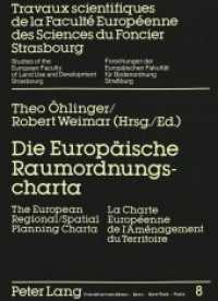 Die Europäische Raumordnungscharta-The European Regional/Spatial Planning Charta-La Charte Européenne de l'Aménagement d (Forschungen der Europäischen Fakultät für Bodenordnung, Straßburg .8) （Neuausg. 1991. VIII, 362 S. 210 mm）