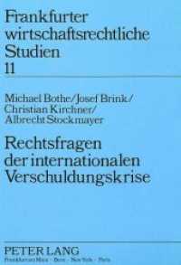 Rechtsfragen der internationalen Verschuldungskrise : Voraussetzungen, Formen und Verfahren internationaler Umschuldungsmassnahmen und Umschuldungsvereinbarungen (Frankfurter wirtschaftsrechtliche Studien .11) （Neuausg. 1988. 324 S. 210 mm）
