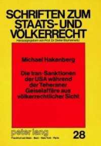 Die Iran-Sanktionen der USA während der Teheraner Geiselaffäre aus völkerrechtlicher Sicht (Schriften zum Staats- und Völkerrecht .28) （Neuausg. 1988. XVI, 327 S. 210 mm）
