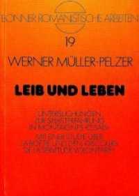 Leib und Leben : Untersuchungen zur Selbsterfahrung in Montaignes Essais. Mit einer Studie über La Boétie und den Discours de la Servitude volontaire (Bonner romanistische Arbeiten .19) （Neuausg. 1983. 256 S.）