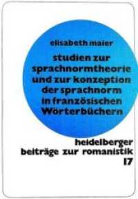 Studien zur Sprachnormtheorie und zur Konzeption der Sprachnorm in französischen Wörterbüchern (Heidelberger Beiträge zur Romanistik .17) （Neuausg. 1983. XIII, 382 S.）