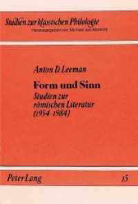 Form und Sinn : Studien zur römischen Literatur (Studien zur klassischen Philologie .15) （Neuausg. 1985. 359 S.）