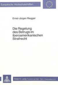 Die Regelung des Betrugs im iberoamerikanischen Strafrecht (Europäische Hochschulschriften Recht .249) （Neuausg. 1980. 233 S.）