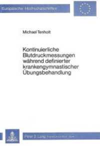 Kontinuierliche Blutdruckmessungen w&auml;hrend definierter krankengymnastischer &Uuml;bungsbehandlung (Europ&auml;ische Hochschulschriften / European University Studies/Publications Universitaires Europ&eacute;enne .3) （Neuausg. 1981. 100 S.）