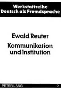 Kommunikation und Institution : Zur Ethnographie des schulischen Alltags (Werkstattreihe Deutsch als Fremdsprache .2) （Neuausg. 1982. 197 S.）