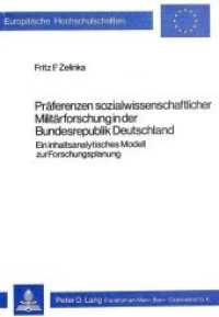 Präferenzen sozialwissenschaftlicher Militärforschung in der Bundesrepublik Deutschland (Europäische Hochschulschriften / European University Studies/Publications Universitaires Européenne .39) （Neuausg. 1979. 179 S.）