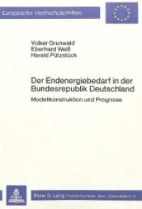 Der Endenergiebedarf in der Bundesrepublik Deutschland : Modellkonstruktion und Prognose (Europäische Hochschulschriften / European University Studies/Publications Universitaires Européenne .28) （1980. 196 S.）