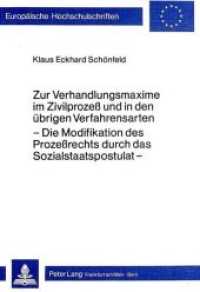 Zur Verhandlungsmaxime im Zivilprozess und in den übrigen Verfahrensarten : Die Modifikation des Prozessrechts durch das Sozialstaatspostulat (Europäische Hochschulschriften Recht .277) （Neuausg. 1981. LII, 219 S.）