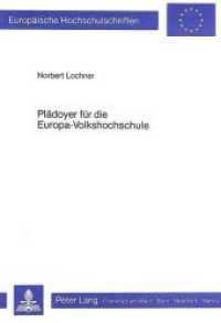 Plädoyer für die Europa-Volkshochschule : (Arguments in favour of the European Folk High School) (Europäische Hochschulschriften / European University Studies/Publications Universitaires Européenne .21) （Neuausg. 1984. 418 S.）