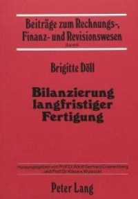 Bilanzierung langfristiger Fertigung : Eine theoretische und empirische Untersuchung aktienrechtlicher Rechnungslegung (Beiträge zum Rechnungs-, Finanz- und Revisionswesen .9) （Neuausg. 1984. XIII, 370 S.）