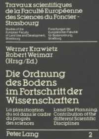 Die Ordnung des Bodens im Fortschritt der Wissenschaften- La planification du sol dans le cadre du progrès- Land Use Pla (Forschungen der Europäischen Fakultät für Bodenordnung, Straßburg .2) （Neuausg. 1986. 174 S. 210 mm）