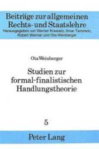 Studien zur formal-finalistischen Handlungstheorie (Beiträge zur allgemeinen Rechts- und Staatslehre .5) （Neuausg. 1983. 178 S.）