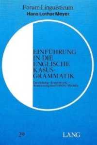 Einführung in die englische Kasusgrammatik : Darstellung - Erweiterung - Anwendung des Fillmore-Modells (Forum Linguisticum .29) （Neuausg. 1983. 188 S.）