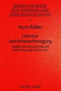 Literatur und Arbeiterbewegung : Studien zur Literaturkritik und frühen Prosa des Chartismus (Bremer Beiträge zur Literatur- und Ideengeschichte .1) （Neuausg. 1985. 272 S. 148 x 210 mm）