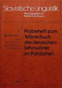 Probeheft zum Wörterbuch der deutschen Lehnwörter im Polnischen (Slavistische Linguistik .9) （Neuausg. 1985. 91 S. 148 x 210 mm）