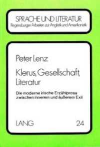 Klerus, Gesellschaft, Literatur : Die moderne irische Erzählprosa zwischen innerem und äusserem Exil (Regensburger Arbeiten zur Anglistik und Amerikanistik / Regensburg Studies in British and American L .2) （Neuausg. 1985. 310 S. 210 mm）