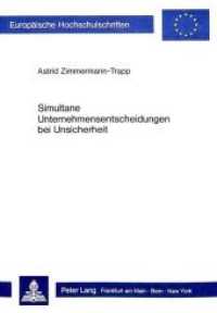 Simultane Unternehmensentscheidungen bei Unsicherheit (Europäische Hochschulschriften / European University Studies/Publications Universitaires Européenne .62) （Neuausg. 1985. IV, 204 S. 148 x 210 mm）