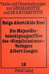 Die Majestätsbeleidigungsaffäre des "Simplicissimus"-Verlegers Albert Langen : Briefe und Dokumente zu Exil und Begnadigung 1898-1903 (Texte und Untersuchungen zur Germanistik und Skandinavistik .12) （Neuausg. 1985. 145 S. 148 x 210 mm）