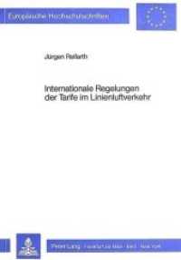 Internationale Regelungen der Tarife im Linienluftverkehr (Europäische Hochschulschriften Recht .478) （Neuausg. 1985. XXVI, 260 S. 148 x 210 mm）