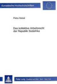 Das kollektive Arbeitsrecht der Republik Südafrika (Europäische Hochschulschriften Recht .528) （Neuausg. 1986. XXVI, 214 S. 210 mm）