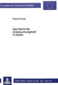 Das Recht der Untersuchungshaft in Italien (Europäische Hochschulschriften Recht .536) （Neuausg. 1986. XXVI, 254 S. 210 mm）