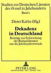Dekadenz in Deutschland : Beitr&auml;ge zur Erforschung der Romanliteratur um die Jahrhundertwende (Studien zur deutschen und europ&auml;ischen Literatur des 19. und 20. Jahrhunderts .1) （Neuausg. 1987. 287 S. 210 mm）