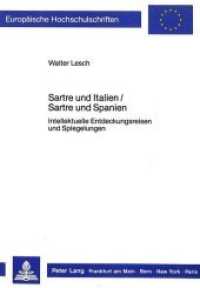 Sartre und Italien / Sartre und Spanien : Intellektuelle Entdeckungsreisen und Spiegelungen (Europäische Hochschulschriften / European University Studies/Publications Universitaires Européenne .47) （Neuausg. 1987. XIV, 227 S. 210 mm）