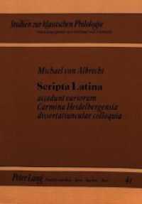 Scripta Latina (Studien zur klassischen Philologie .41) （Neuausg. 1989. 303 S. 210 mm）