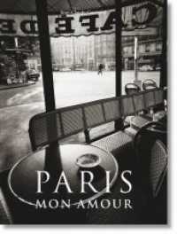 Paris Mon Amour (specials) （Sonderausg. 2004. 239 S. m. 233 Fotos. 33 cm）